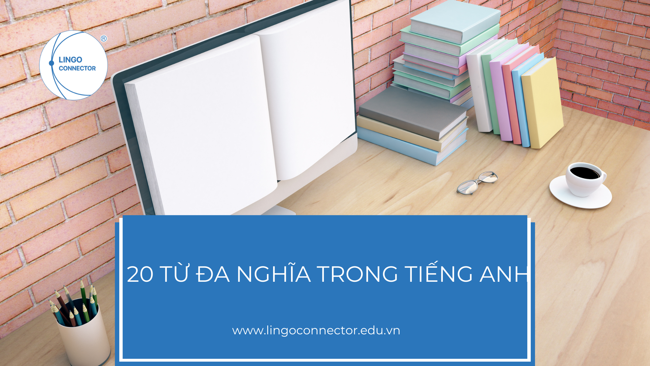 20 từ đa nghĩa trong Tiếng Anh