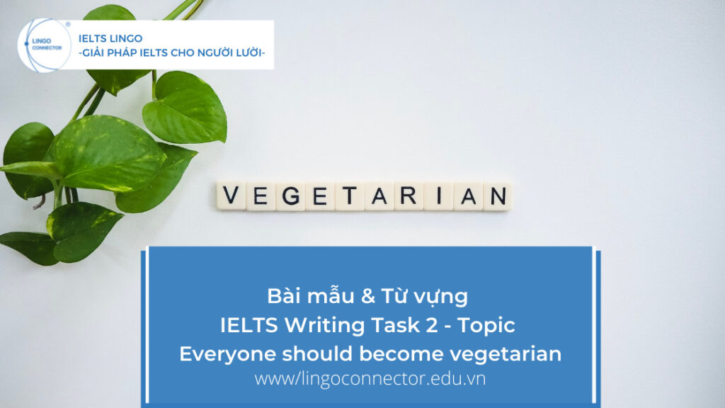 everyone should become vegetarian ielts essay