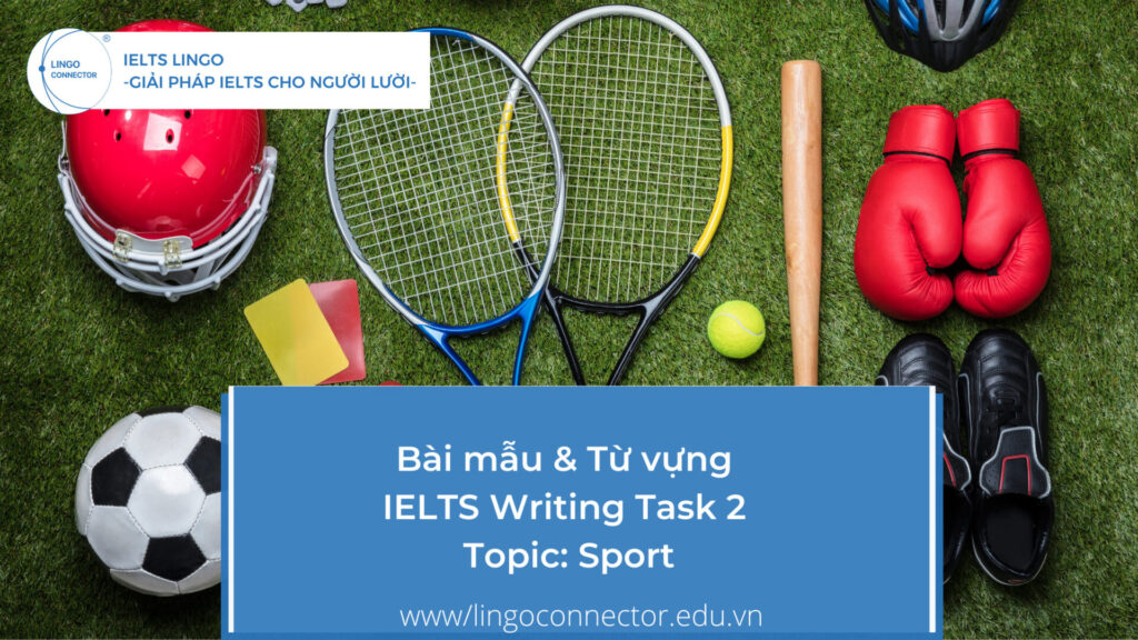 IELTS Writing Task 2 Topic: Sport